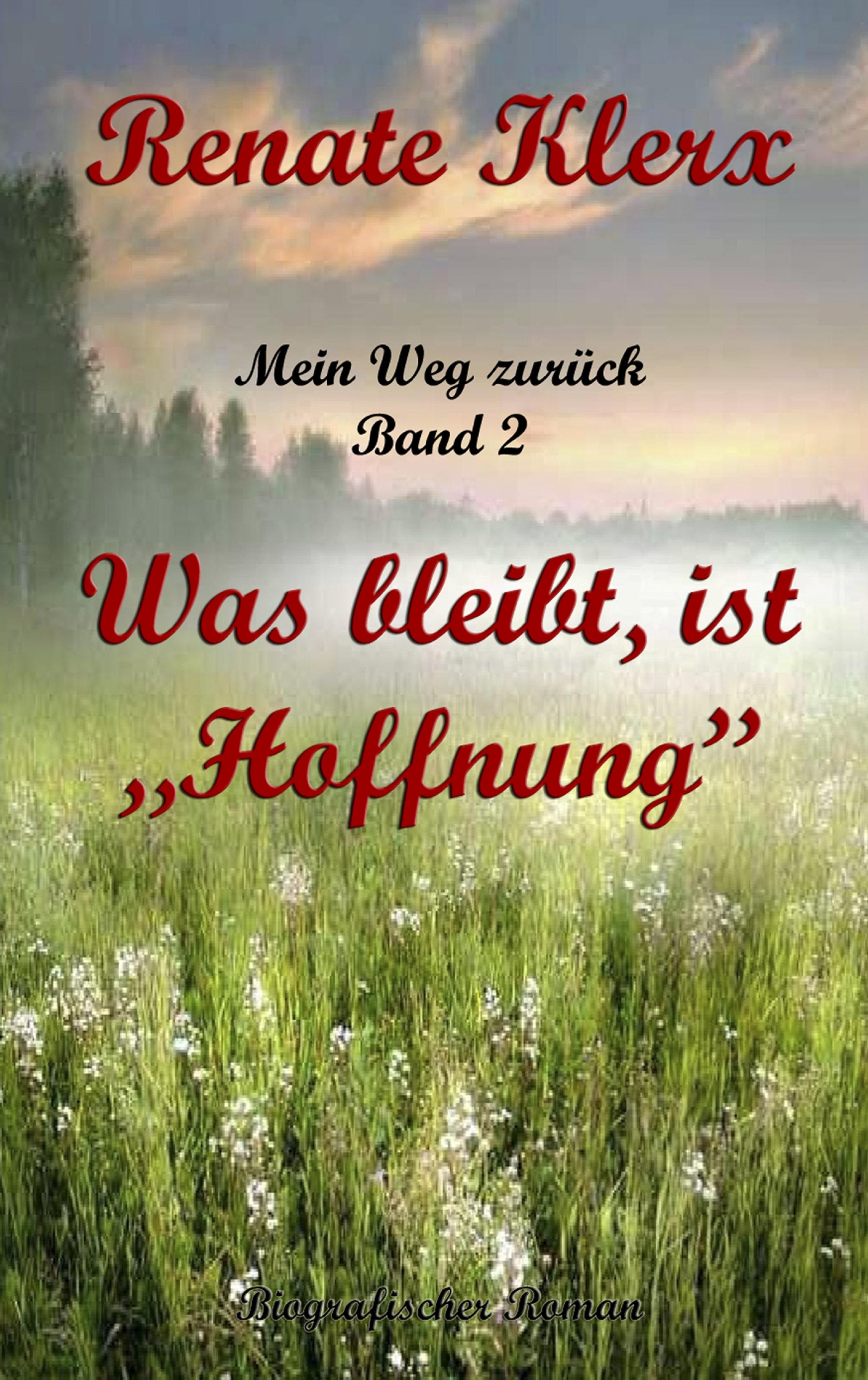 Mein Weg zurück Band 2