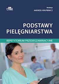 Podstawy pielęgniarstwa Repetytorium przedegzaminacyjne -  - książka