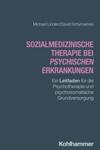 Sozialmedizinische Therapie bei psychischen Erkrankungen - Michael Linden - ebook