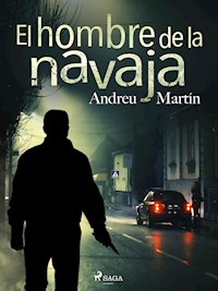 El hombre de la navaja - Andreu Martín - ebook