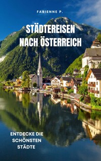 Städtereise nach Österreich - Fabienne P. - ebook