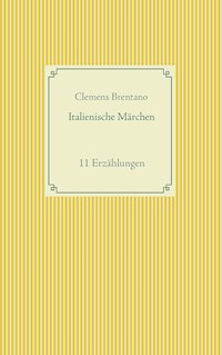 Italienische Märchen - Clemens Brentano - ebook