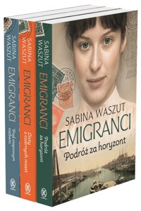 Emigranci Tom 1-3 - Sabina Waszut - książka