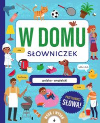 W domu. Słowniczek polsko-angielski. Książka z wysuwankami - Amanda Enright - książka