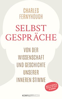 Selbstgespräche - Charles Fernyhough - ebook