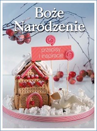 Boże Narodzenie Przepisy i inspiracje -  - książka