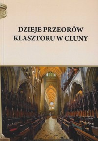 Dzieje przeorów klasztoru w Cluny -  - książka