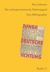 Die nachexpressionistische Dichterjugend - Peter Salomon - ebook