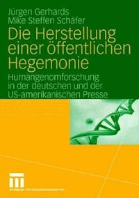 Die Herstellung einer öffentlichen Hegemonie - Jürgen Gerhards - ebook
