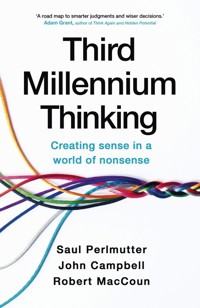 Third Millennium Thinking - Perlmutter Saul, Campbell John, MacCoun Robert - książka