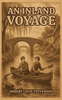 An Inland Voyage - Robert Louis Stevenson - ebook