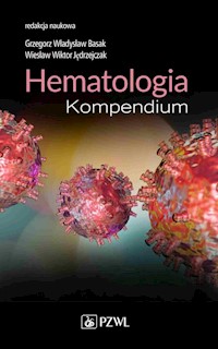 Hematologia Kompendium - Basak Grzegorz Władysław, Jędrzejczak Wiesław Wiktor - książka