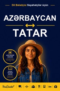 The Language Guide for Travelers - Azerbaijani to Tatar - YouGuide - ebook