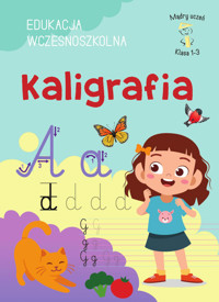 Mądry Uczeń Klasa 1-3. EDUKACJA WCZESNOSZKOLNA. Kaligrafia - Karolina Mazurek - książka
