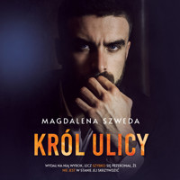 Król ulicy - Szweda Magdalena - ebook + audiobook + książka