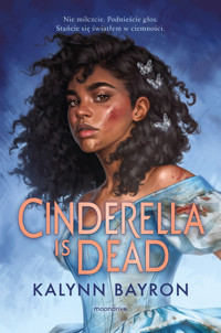 Cinderella Is Dead - Bayron Kalynn - ebook + książka