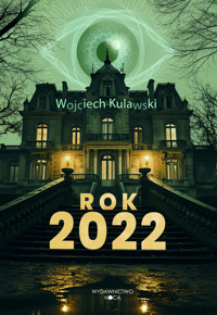 Rok 2022 - Kulawski Wojciech - ebook + książka