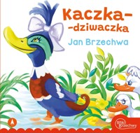 Kaczka-dziwaczka - Jan Brzechwa - książka
