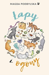 Łapy i ogony - Magda Podbylska - ebook + książka