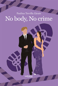 No body, no crime - Paulina Trevilla Zárate - ebook