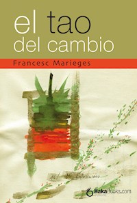 El Tao del Cambio - Francesc Marieges - ebook