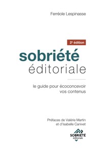Sobriété éditoriale 2ème édition - Férréole Lespinasse - ebook