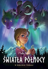 Światła północy Tom 1 W dolinie trolli -  - książka