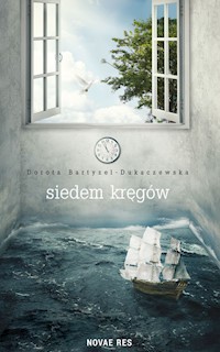 Siedem kręgów - Dorota Bartyzel-Dukaczewska - książka