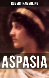 Aspasia - Robert Hamerling - ebook