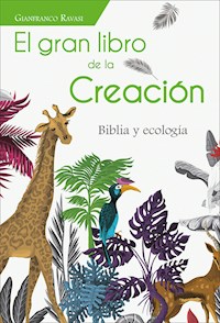 El gran libro de la Creación - Gianfranco Ravasi - ebook