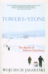 Towers of Stone - Wojciech Jagielski - książka