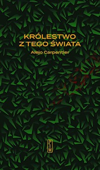 Królestwo z tego świata - Alejo Carpentier - ebook + książka