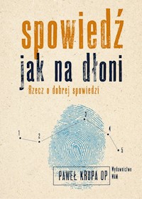 Spowiedź jak na dłoni - Krupa Paweł - książka