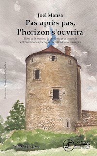Pas après pas, l'horizon s'ouvrira - Joel Mansa - ebook