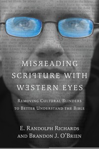 Misreading Scripture with Western Eyes - E. Randolph Richards - ebook