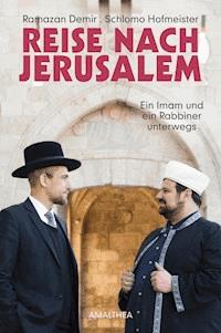 Reise nach Jerusalem - Ramazan Demir - ebook
