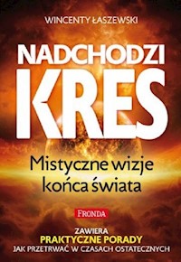 Nadchodzi kres - Wincenty Łaszewski - książka