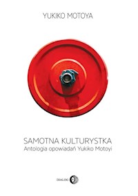 Samotna kulturystka - Yukiko Motoya - książka
