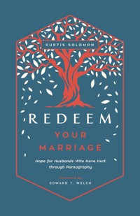 Redeem Your Marriage - Curtis Solomon - ebook