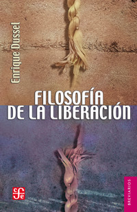 Filosofía de la liberación - Enrique Dussel - ebook