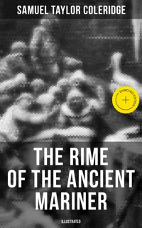 The Rime of the Ancient Mariner (Illustrated) - Samuel Taylor Coleridge - ebook