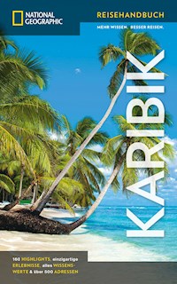 NATIONAL GEOGRAPHIC Reiseführer Karibik -  - ebook