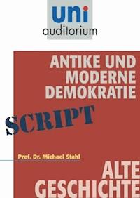 Antike und moderne Demokratie - Michael Stahl - ebook