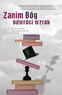 Zanim Bóg odwróci wzrok - Ładoś Sebastian - książka
