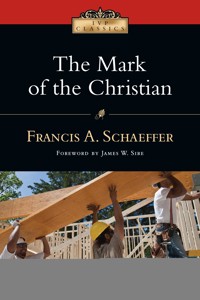 The Mark of the Christian - Francis A. Schaeffer - ebook