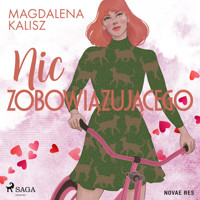 Nic zobowiązującego - Magdalena Kalisz - ebook + audiobook + książka