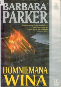 Domniemana wina - Barbara Parker - ebook