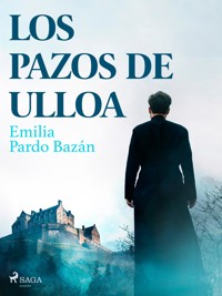 Los pazos de Ulloa - Émilia Pardo Bazan - ebook