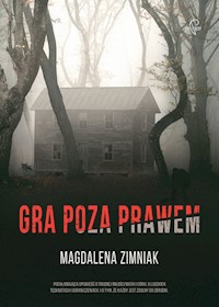Gra poza prawem - Magdalena Zimniak - ebook + audiobook + książka