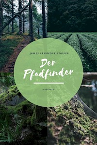 Der Pfadfinder - James Fenimore Cooper - ebook